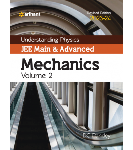 Understanding Physics for JEE Main and Advanced Mechanics Part 2 DC Pandey JEE Main - SchoolChamp.net