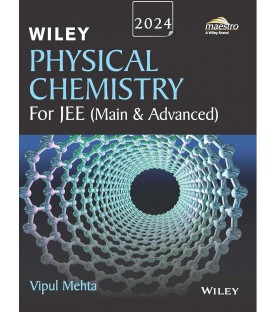 Wiley's Physical Chemistry for JEE Main and Advanced By Vipul Mehta