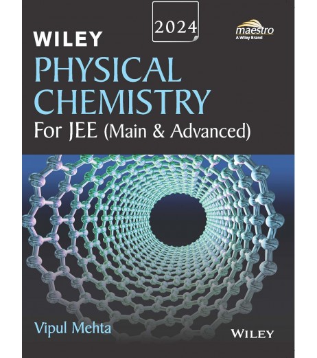 Wiley's Physical Chemistry for JEE Main and Advanced By Vipul Mehta