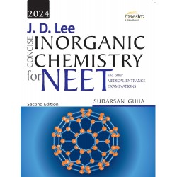 Wiley's J.D. Lee Concise Inorganic Chemistry for NEET | Second Edition