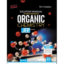 Advanced Problems in Organic Chemistry for JEE by M.S. Chouhan | Latest Edition