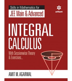 Arihant Skill In Mathematics for JEE Main & Advanced  Internal Calculus 