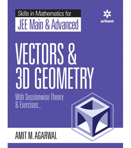 Arihant Skill In Mathematics for JEE Main & Advanced - Vectors and 3D Geometry
