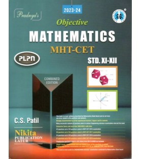 Pradnya Objective Mathematics MHT-CET Std 11 and Std 12 Combined Edition