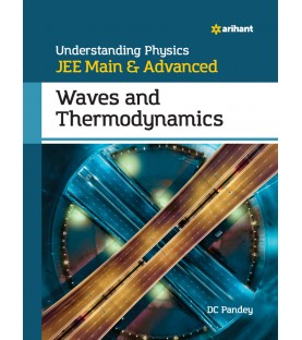 Understanding Physics for JEE Main and Advanced Waves and Thermodynamics By DC Pandey
