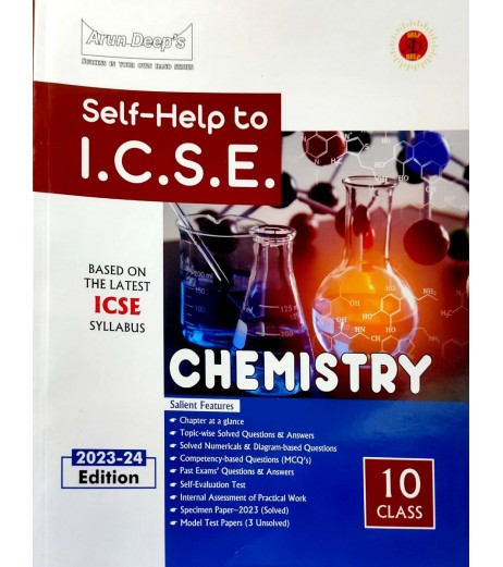 Arun Deep's Self-Help to I.C.S.E. Chemistry Class 10 | 2023-24 Edition