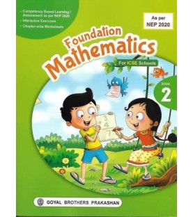 Foundation Mathematics Class 2 ICSE As Per NEP 2020 | Goyal Brothers