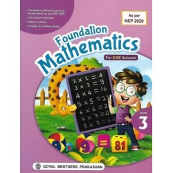 Foundation Mathematics Class 3 ICSE As Per NEP 2020 | Goyal Brothers