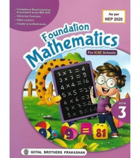 Foundation Mathematics Class 3 ICSE As Per NEP 2020 | Goyal Brothers