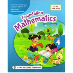 Foundation Mathematics Class 4 ICSE As Per NEP 2020 | Goyal