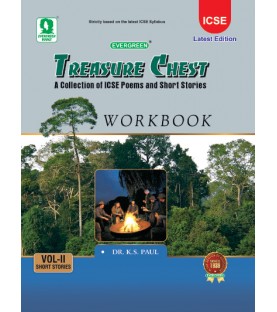 Treasure Chest Workbook Volume 2 Collection Of ICSE Poems and Shorts Stories