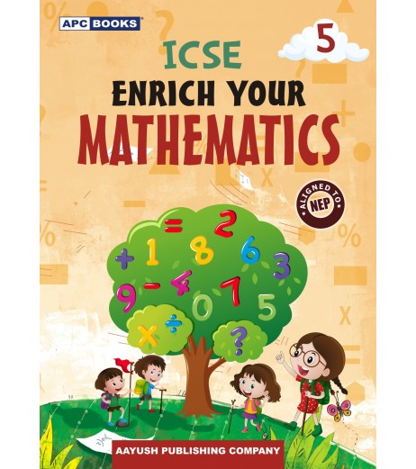 APC ICSE Enrich Your Mathematics Class 5