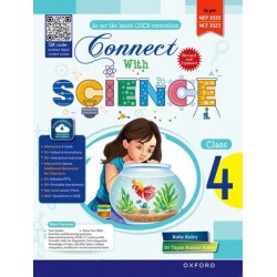Oxford Connect with Science Class 4 | CISCE Edition