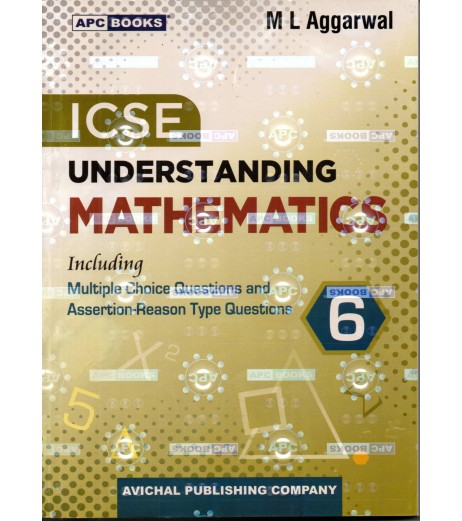 APC Understanding ICSE Mathematics Class 6 by M L Aggarwal | Latest Edition ICSE Class 6 - SchoolChamp.net