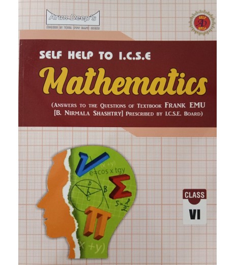 Arun Deep'S Self-Help to I.C.S.E. Frank Emu Mathematics Class 6|2024-25 Edition