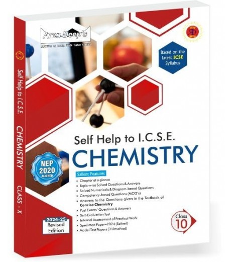 Arun-deep's Self Help to ICSE Chemistry 2024-25 edition 