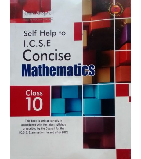 Arun Deep's Self-Help to I.C.S.E. Concise Mathematics Class 10