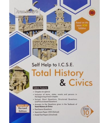 Arun Deeps Self-Help to I.C.S.E. Total History and Civics 10 | Latest Edition ICSE Class 10 - SchoolChamp.net