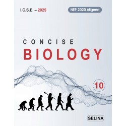 Selina Concise Biology for ICSE Class 10 | Latest Edition