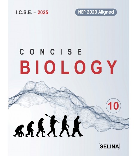 Selina Concise Biology for ICSE Class 10 | Latest Edition ICSE Class 10 - SchoolChamp.net