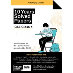 Oswal Gurukul ICSE 10 Years Solved Papers Class 10 for 2026 Examination | Latest Edition