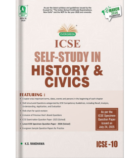 Evergreen ICSE Self- Study in History and Civics Class 10