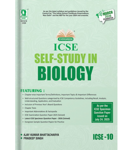 Evergreen ICSE Self- Study Guide in Biology Class 10 for the Year 2026