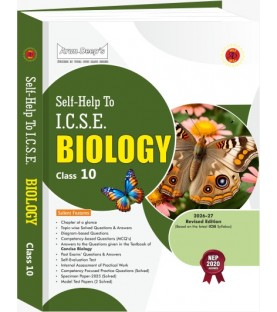 Arun Deep's Self-Help to I.C.S.E. Biology Class 10 | Latest  Edition