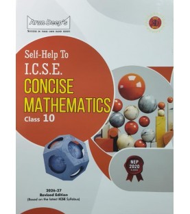 Arun Deep's Self-Help to I.C.S.E. Concise Mathematics Class 10
