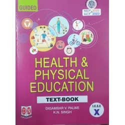 Guided Health And Physical Education ICSE Class 10 | D N