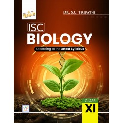 ISC Biology Class 11 By Dr. S. C. Tripathi | Latest Edition