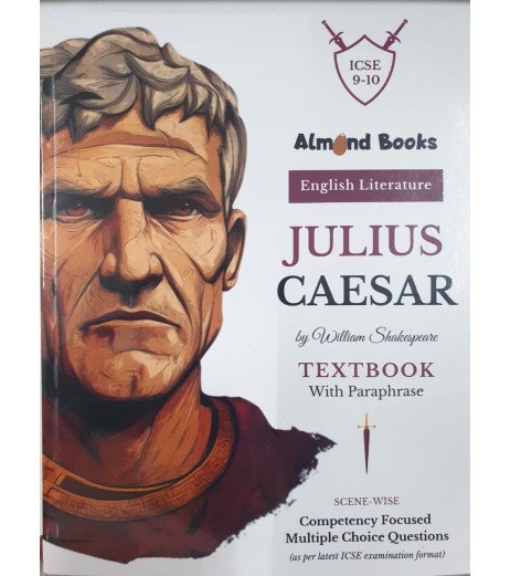 Julius Caesar Textbook with Paraphrase for Classes 9 and 10 | NEP 2020 | Almond Publication Julius Caesar Textbook with Paraphrase for Classes 9 and 10 | NEP 2020 | Almond Publication
