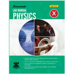 Saraswati Lab Manual Physics for ICSE Class 10