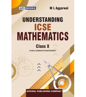 APC Understanding ICSE Mathematics Class 10 by ML Aggarwal | Latest Edition 