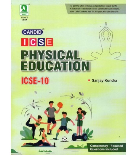 Candid ICSE Physical Education Class 10 by Sanjay Kundra | Latest Edition