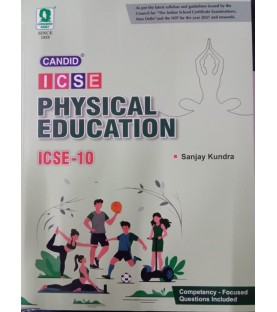 Candid ICSE Physical Education Class 10 by Sanjay Kundra | Latest Edition