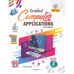 Guided Computer Applications Text-Book ICSE Class 10 | D N