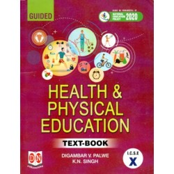 Guided Health And Physical Education ICSE Class 10 | D N