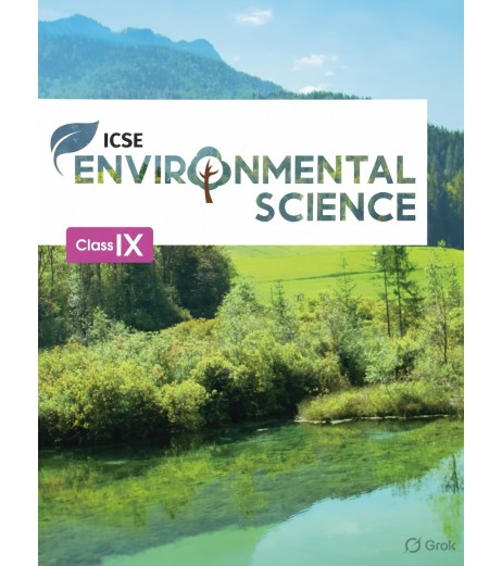 ICSE Environmental Science For Class 9 by Amita Ganguly