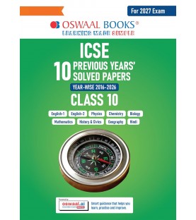Oswaal ICSE 10 Previous Years Solved Papers Class 10 for 2027 Examination 