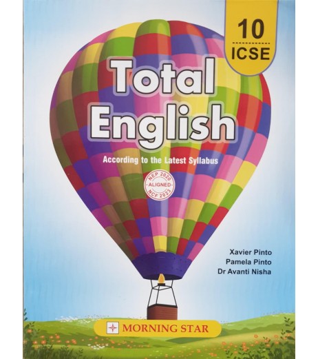 Total English ICSE Class 10 by Pamela Pinto Pamela Pinto,Xavier Pinto Total English ICSE Class 10 by Pamela Pinto ICSE Class 10 - SchoolChamp.net