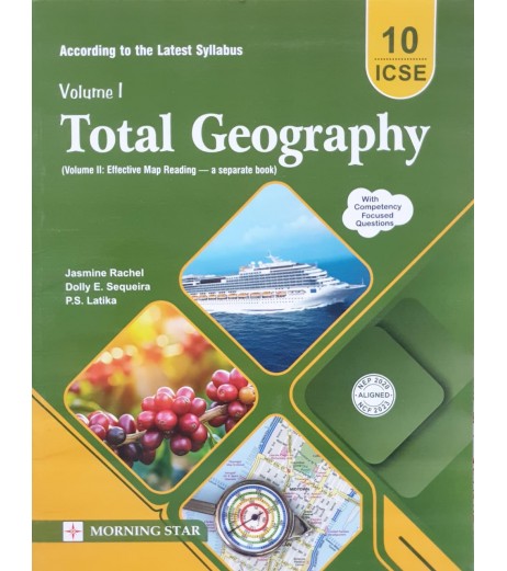 Total Geography for ICSE Class 10 by Dolly Sequeira | Latest Edition Total Geography for ICSE Class 10 by Dolly Sequeira | for 2027 examination