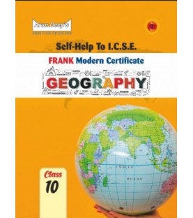 Arun Deep's Self-Help to I.C.S.E. Frank Modern Certificate Geography Class 10