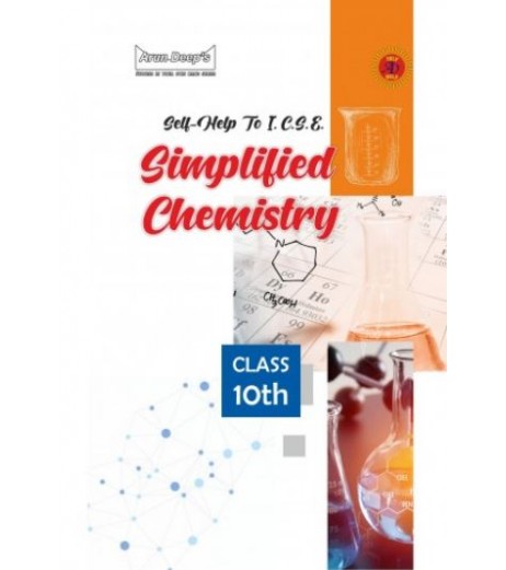 Arun Deep's Self-Help to I.C.S.E. Simplified Chemistry Class 10 | Latest Edition