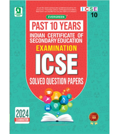  Evergreen  publication Last 10 Years Solved Papers  ICSE For Class 10