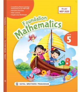 Foundation Mathematics Class 5 ICSE As Per NEP 2020 | Goyal Brothers
