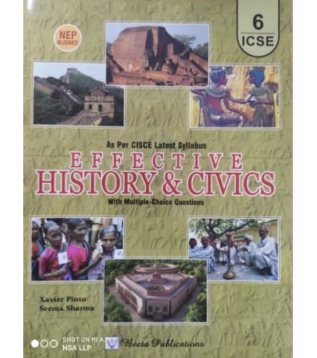 Effective History and Civics for ICSE Class 6 by Xavier Pinto | Latest Edition