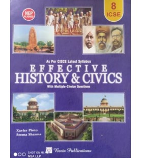 Effective History and Civics for ICSE Class 8 by Xavier Pinto | Latest Edition