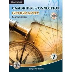 Cambridge Connection Geography Class 7 as per latest CISCE
