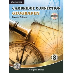 Cambridge Connection Geography Class 8 as per latest CISCE curriculum